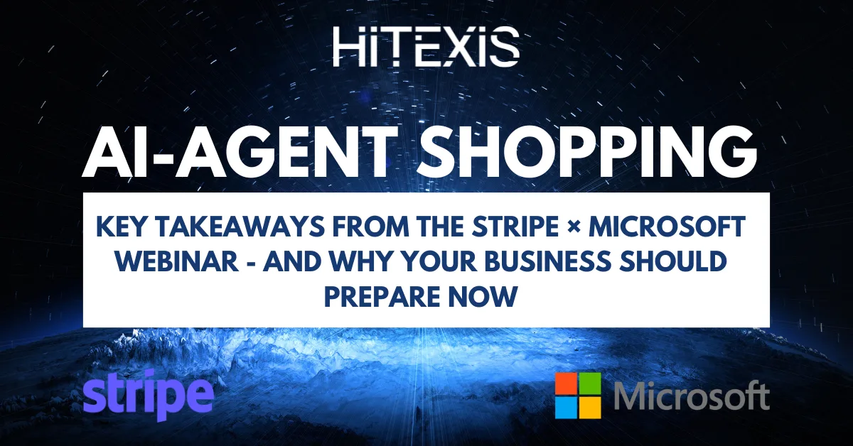 AI-agent shopping: key takeaways from the Stripe × Microsoft webinar — and why your business should prepare now